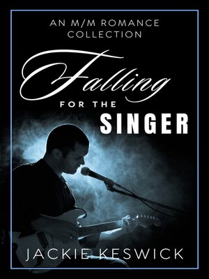 cover image of Falling for the Singer